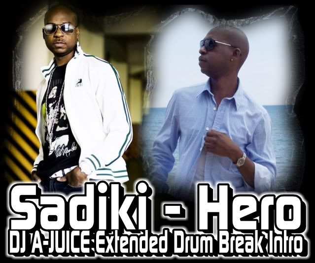 Sadiki-HeroDJA-JUICEExtendedDrumBreakIntro.jpg?t=1296523327