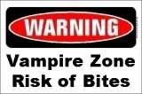 warning vampire bite zone Pictures, Images and Photos