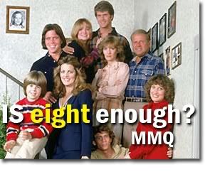eight is enough photo: Is eight enough? ISeightenough.jpg
